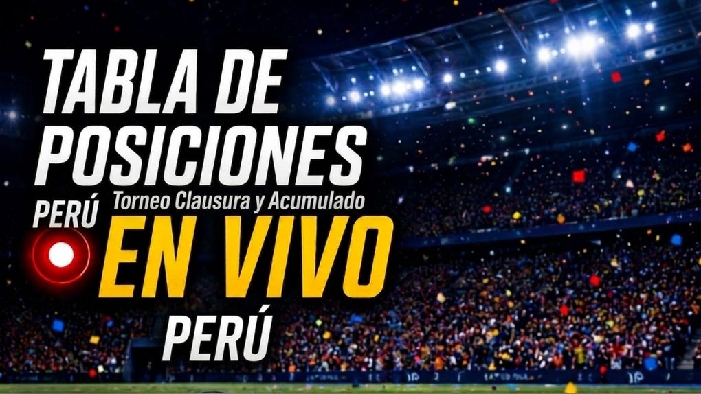 Tabla del Torneo Clausura y Acumalado de la Liga1